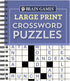 LARGE PRINT CROSSWORD PUZZLES - BRAIN GAMES